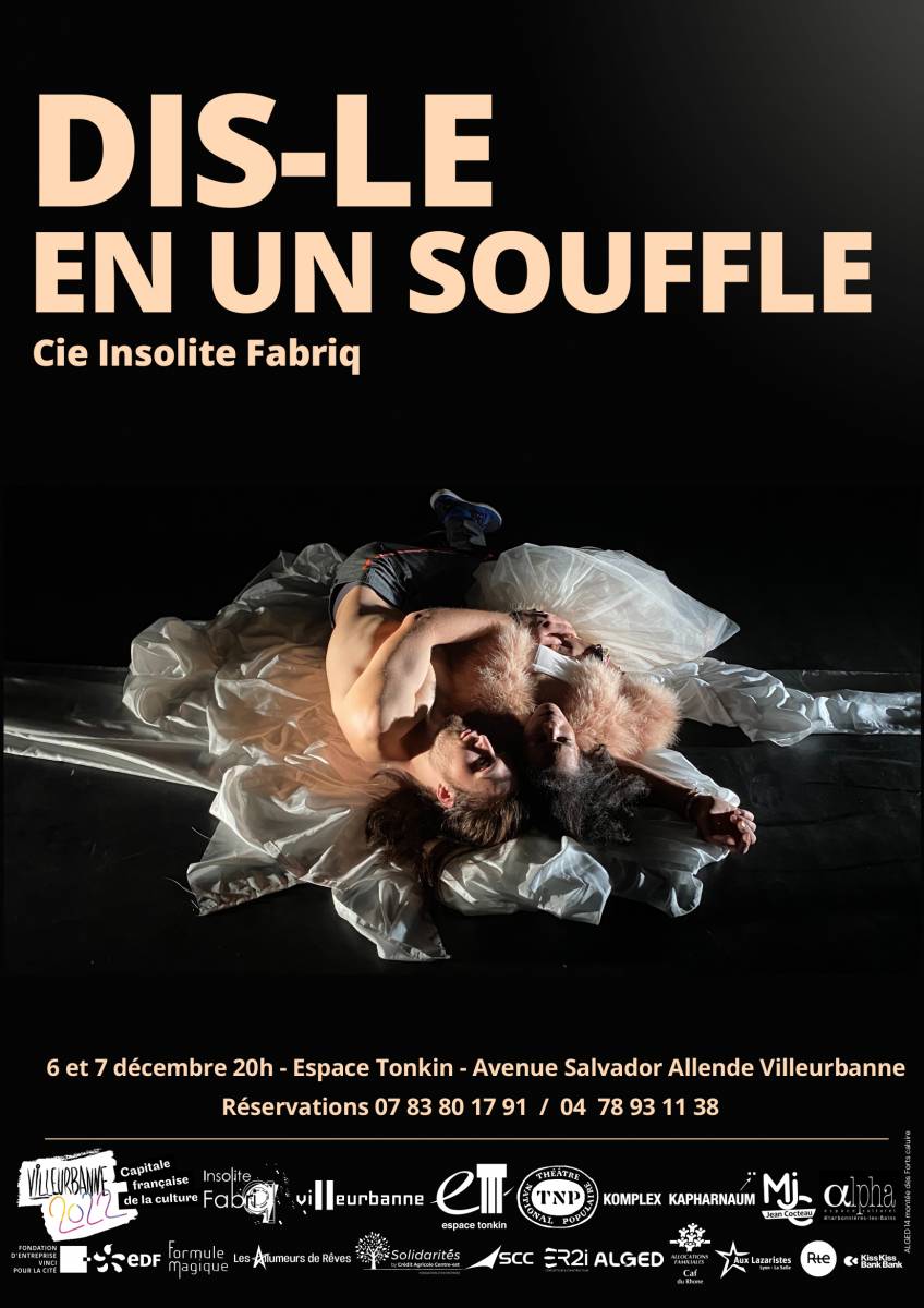 Dis-le en un souffle - première à l'Espace Tonkin à Villeurbanne (69)