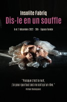 Dis-le en un souffle - première à l'Espace Tonkin à Villeurbanne (69)